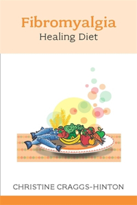 Fibromyalgia Healing Diet