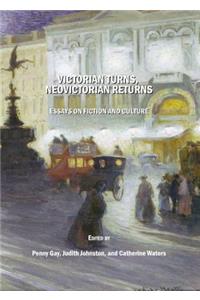 Victorian Turns, NeoVictorian Returns
