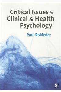 Critical Issues in Clinical and Health Psychology