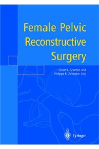 Female Pelvic Reconstructive Surgery