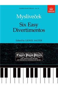 Six Easy Divertimentos