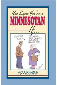You Know Youre a Minnesotan If