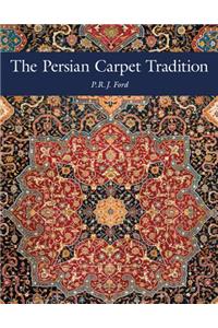 The Persian Carpet Tradition