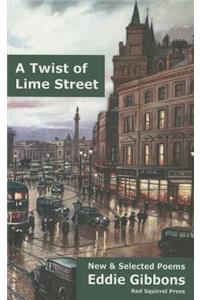 A Twist of Lime Street