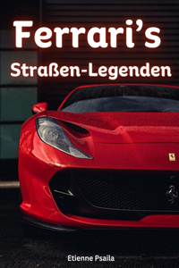 Ferraris Straßen-Legenden