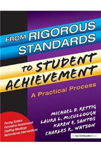 From Rigorous Standards to Student Achievement