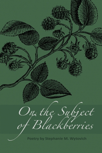 On the Subject of Blackberries