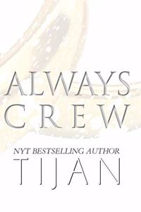Always Crew (Hardcover)