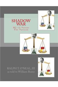 Shadow War