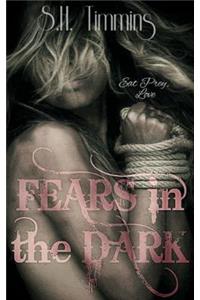 Fears in the Dark
