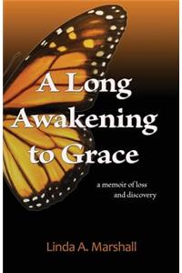 A Long Awakening to Grace