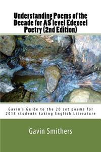 Understanding Poems of the Decade for AS level Edexcel Poetry (2nd Edition)