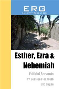 Esther, Ezra & Nehemiah