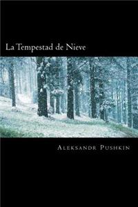 La Tempestad de Nieve (Spanish Edition)