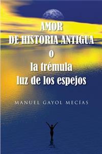 Amor de historia antigua