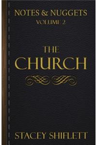 Notes & Nuggets Series - Volume 2 - The Church