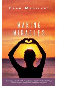 Making Miracles