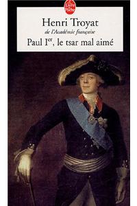 Paul Ier, Le Tsar Mal Aime