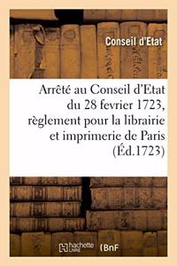 Arrêté Au Conseil d'Etat Du Roi Du 28 Fevrier 1723