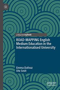 Road-Mapping English Medium Education in the Internationalised University
