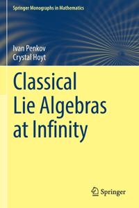 Classical Lie Algebras at Infinity