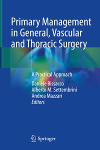 Primary Management in General, Vascular and Thoracic Surgery