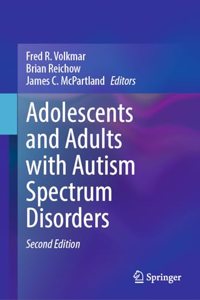 Adolescents and Adults with Autism Spectrum Disorders