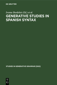 Generative Studies in Spanish syntax