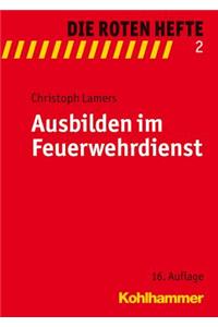 Ausbilden Im Feuerwehrdienst