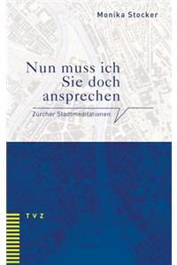 Nun Muss Ich Sie Doch Ansprechen