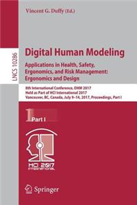 Digital Human Modeling. Applications in Health, Safety, Ergonomics, and Risk Management: Ergonomics and Design