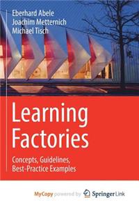 Learning Factories