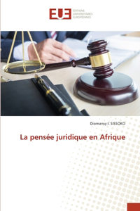 La pensée juridique en Afrique