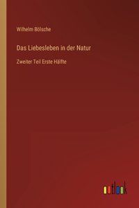 Das Liebesleben in der Natur