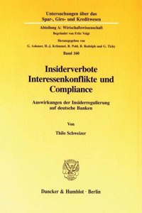 Insiderverbote, Interessenkonflikte Und Compliance