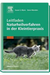 Leitfaden Naturheilverfahren in Der Kleintierpraxis