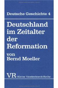 Deutschland Im Zeitalter Der Reformation