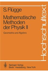 Mathematische Methoden Der Physik II