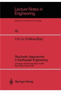 Stochastic Approaches in Earthquake Engineering