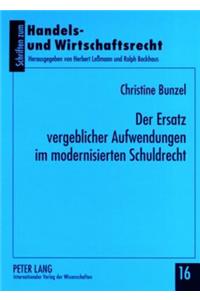 Der Ersatz Vergeblicher Aufwendungen Im Modernisierten Schuldrecht