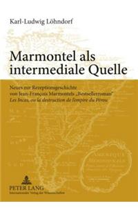 Marmontel als intermediale Quelle