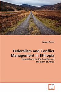 Federalism and Conflict Management in Ethiopia