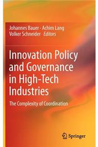 Innovation Policy and Governance in High-Tech Industries