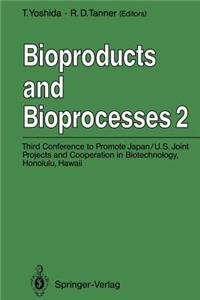 Bioproducts and Bioprocesses 2