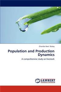 Population and Production Dynamics