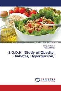 S.O.D.H. [Study of Obesity, Diabetes, Hypertension]