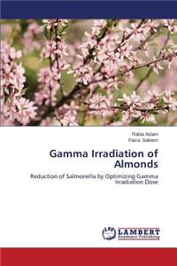 Gamma Irradiation of Almonds