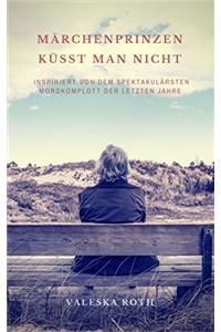 Marchenprinzen Kusst Man Nicht