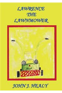 Lawrence the Lawnmower