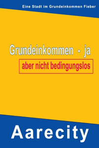 Grundeinkommen - ja, aber nicht bedingungslos
